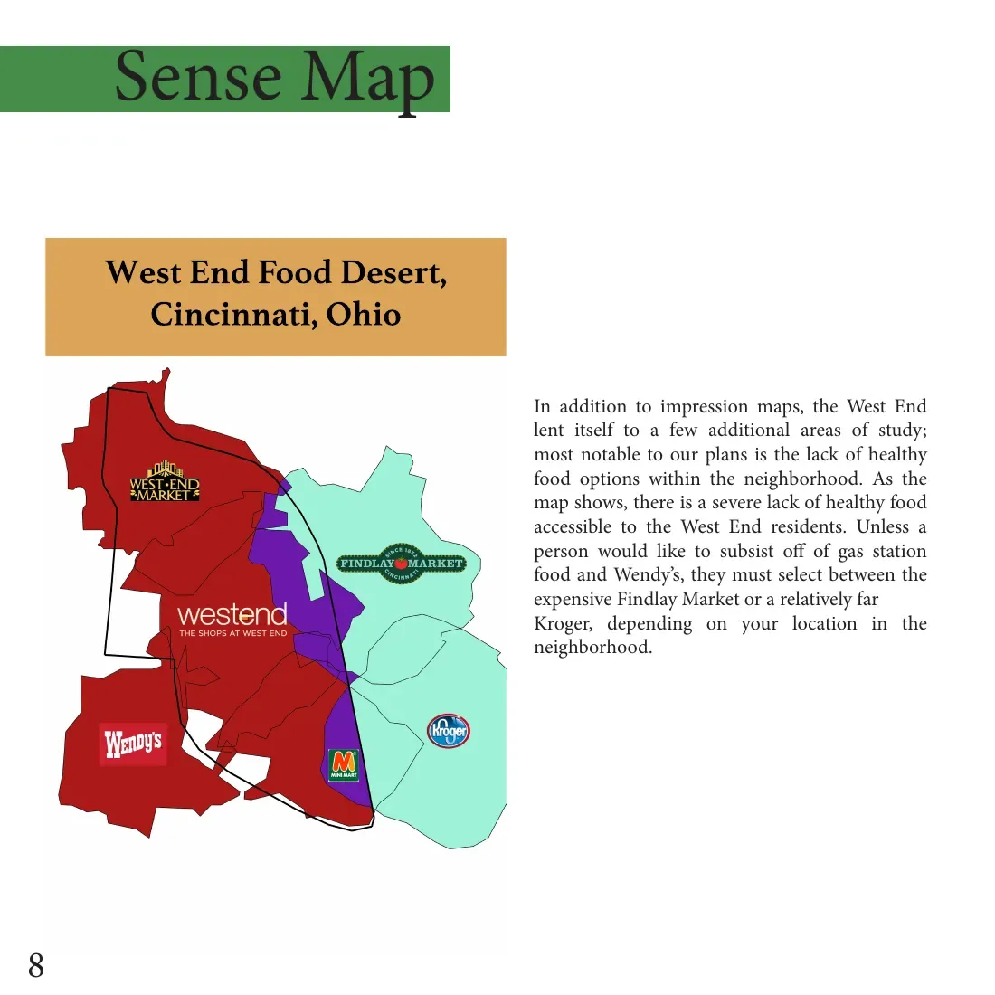 Sense map: the West End food desert
